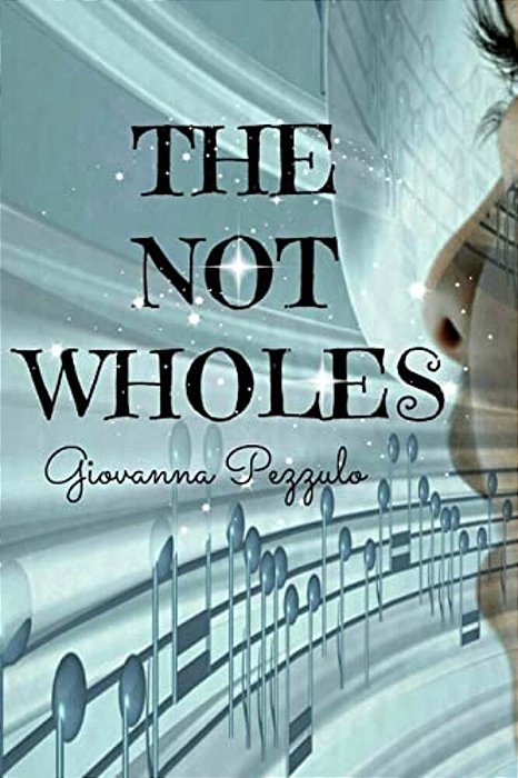 The Not Wholes-..