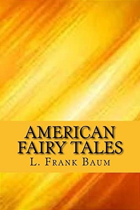 American Fairy Tales-..