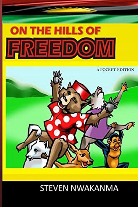On The Hills Of Freedom: A Pocket Edition-..
