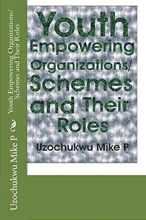 Youth Empowering Organizations/Schemes And Their Roles-..