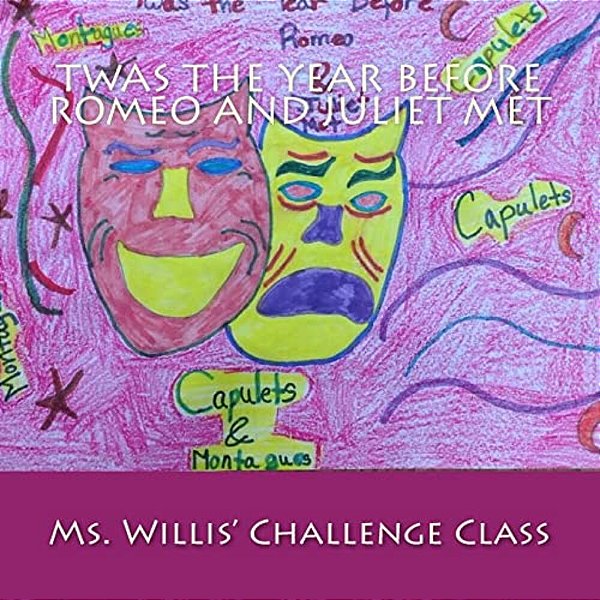 Twas The Year Before Romeo And Juliet-..
