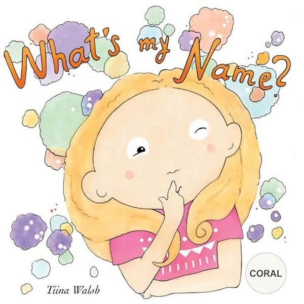 What's My Name? Coral-..