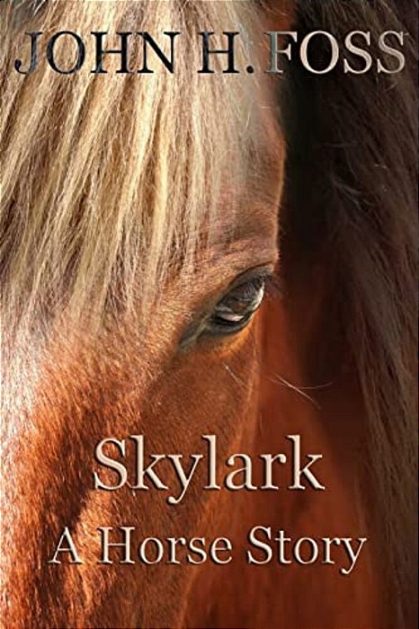 Skylark: A Horse Story-..