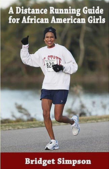 A Distance Running Guide For African American Girls-..