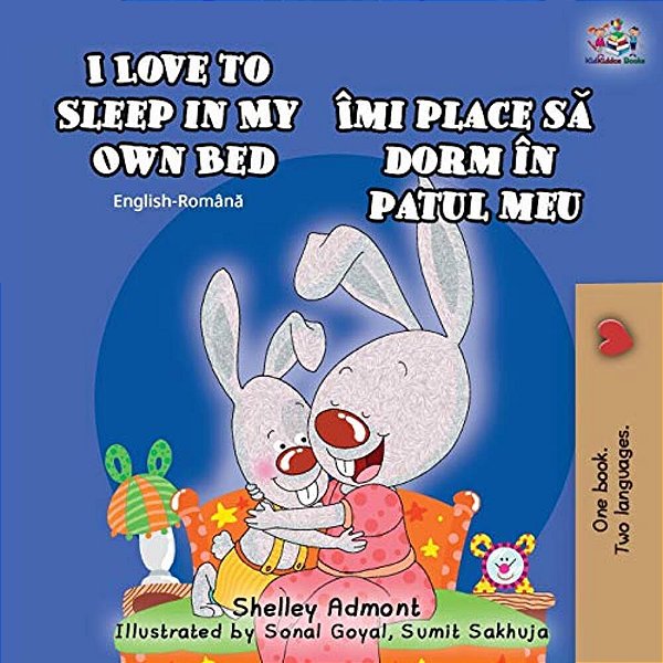 I Love To Sleep In My Own Bed (English Romanian Bilingual Book)-..