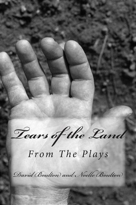 Tears Of The Land: The Screenplay-..