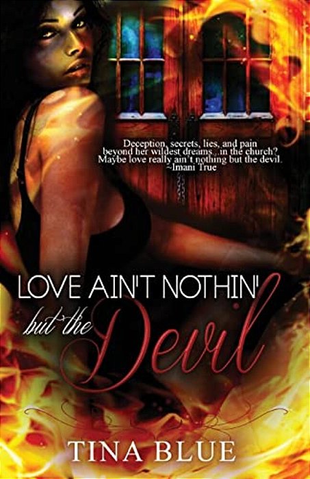 Love Ain't Nothin' But The Devil-..