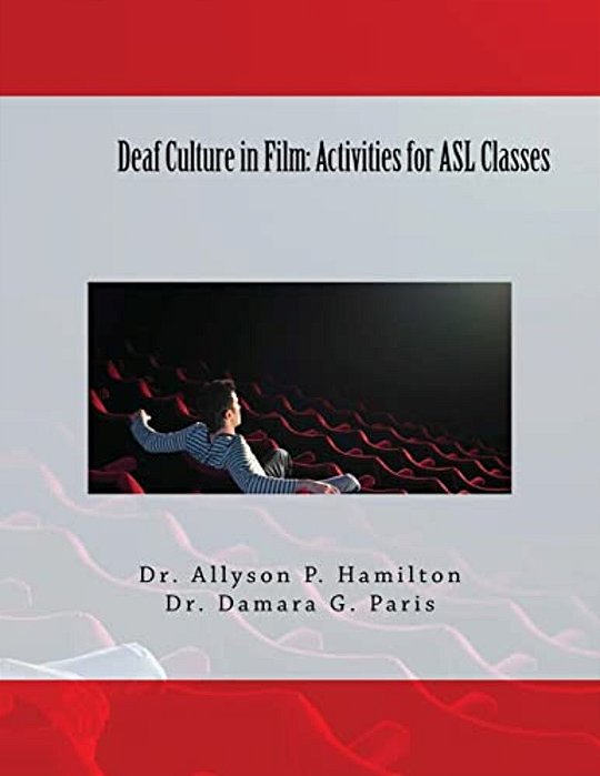 Deaf Culture In Film: Activities For Asl Classes-..