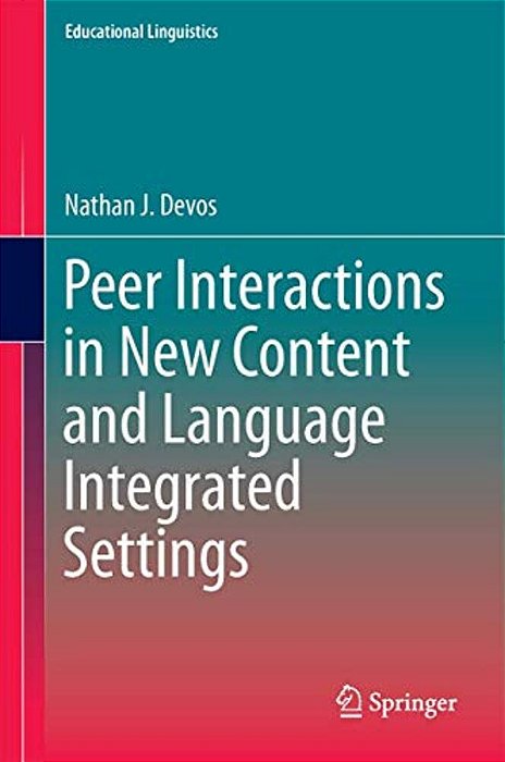 Peer Interactions In New Content And Language Integrated Settings-..