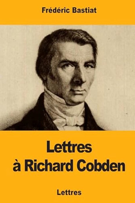 Lettres À Richard Cobden-..