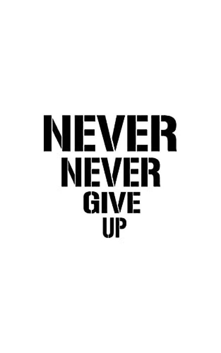 Never Never Give Up-..