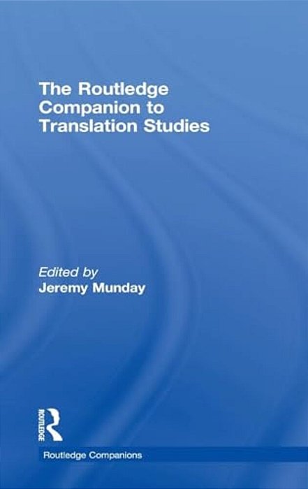 The Routledge Companion To Translation Studies-..