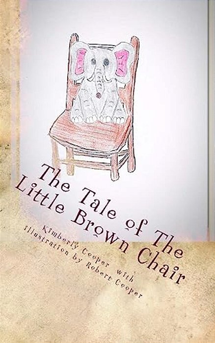 The Tale Of The Little Brown Chair-..
