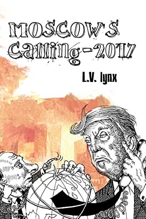 Moscow's Calling - 2017-..