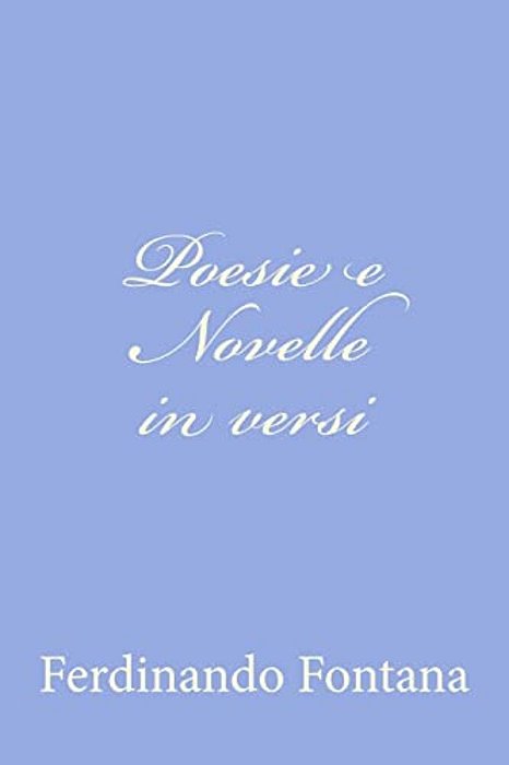 Poesie E Novelle In Versi-..