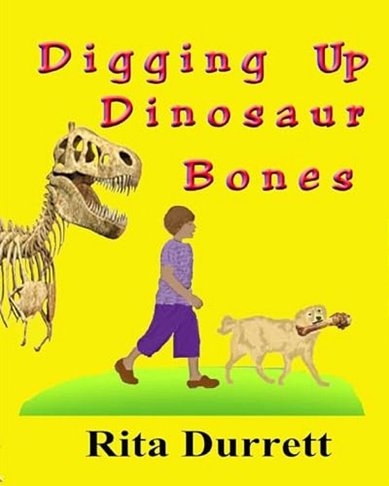 Digging Up Dinosaur Bones-..