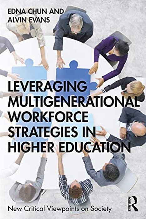 Leveraging Multigenerational Workforce Strategies In Higher Education-..