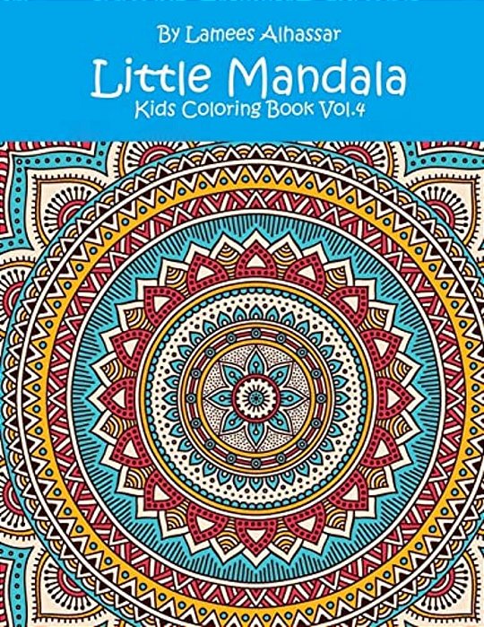 Little Mandala: Kids Coloring Book Vol. 4-..