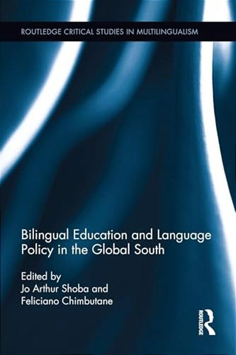 Bilingual Education And Language Policy In The Global South-..