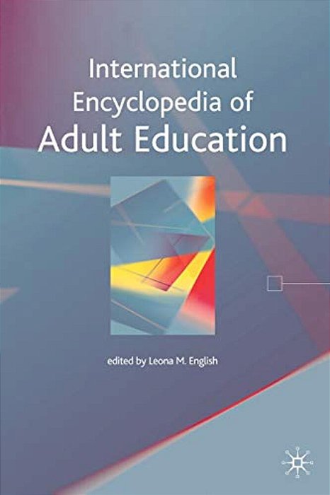 International Encyclopedia Of Adult Education-..