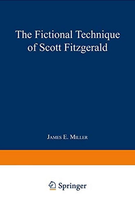 The Fictional Technique Of Scott Fitzgerald-..