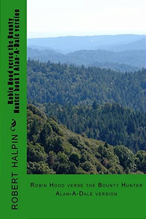 Robin Hood Verse The Bounty Hunter Book 1 Alan-A-dale Version-..