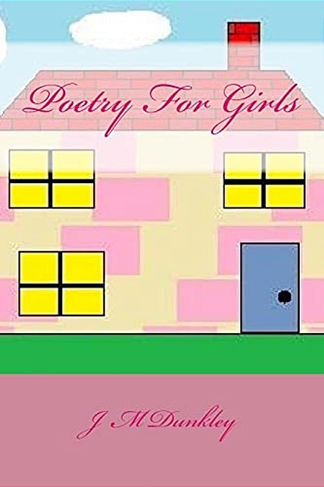 Poetry For Girls: Poetry That Rhymes-..