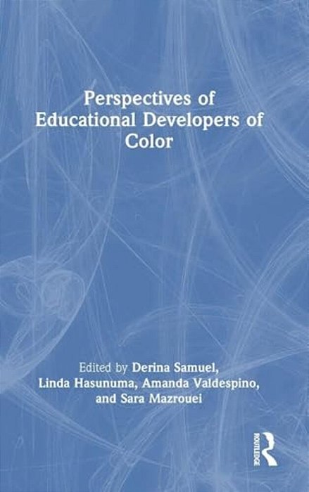 Perspectives Of Educational Developers Of Color-..