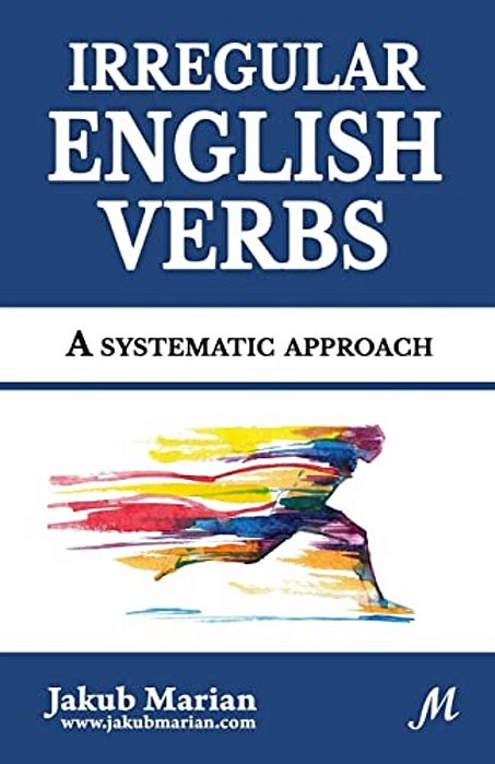 Irregular English Verbs: A Systematic Approach-..
