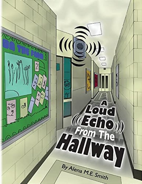 A Loud Echo From The Hallway-..