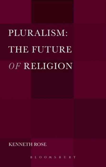 Pluralism: The Future Of Religion-..