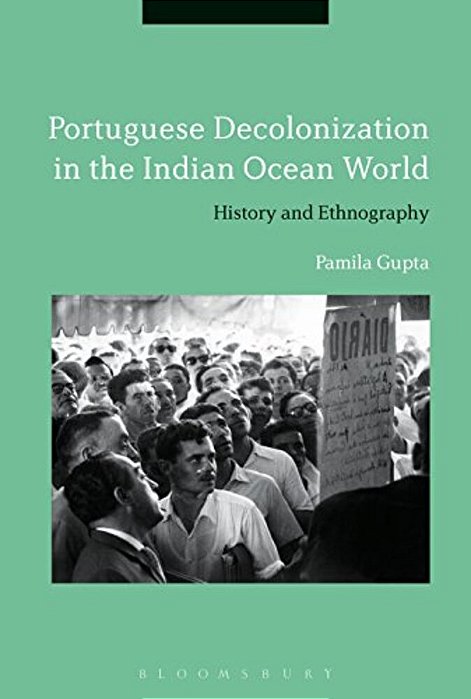 Portuguese Decolonization In The Indian Ocean World: History And Ethnography-..
