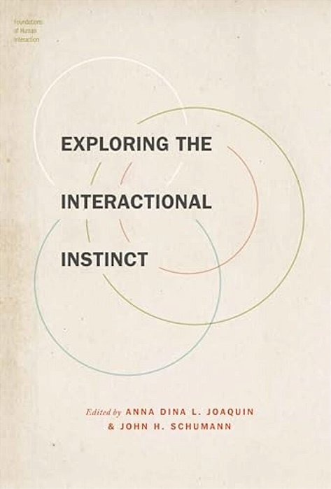 Exploring The Interactional Instinct-..