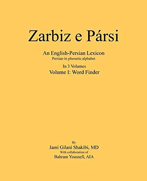 Zarbiz E Parsi: Volume I: Word Finder-..