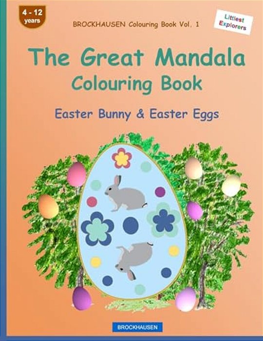 Brockhausen Colouring Book Vol. 1 - The Great Mandala Colouring Book: Easter Bunny & Easter Eggs-..