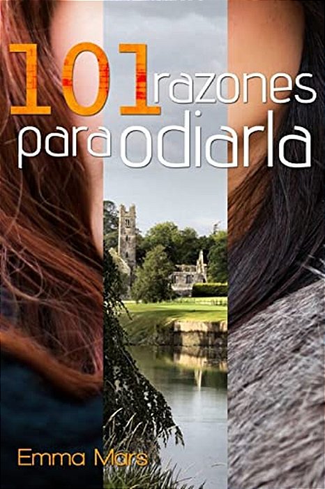 101 Razones Para Odiarla-..