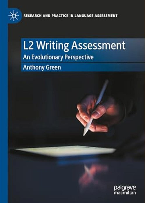 L2 Writing Assessment: An Evolutionary Perspective-..