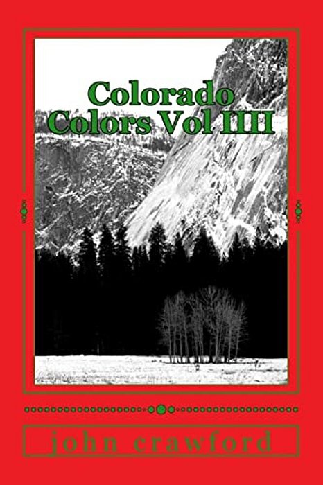 Colorado Colors Vol Iiii-..