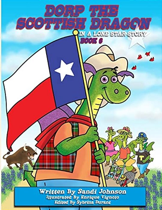 Book 6 - Dorp The Scottish Dragon In A Lone Star Story-..
