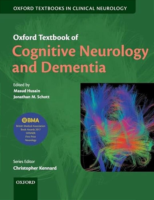 Oxford Textbook Of Cognitive Neurology And Dementia-..