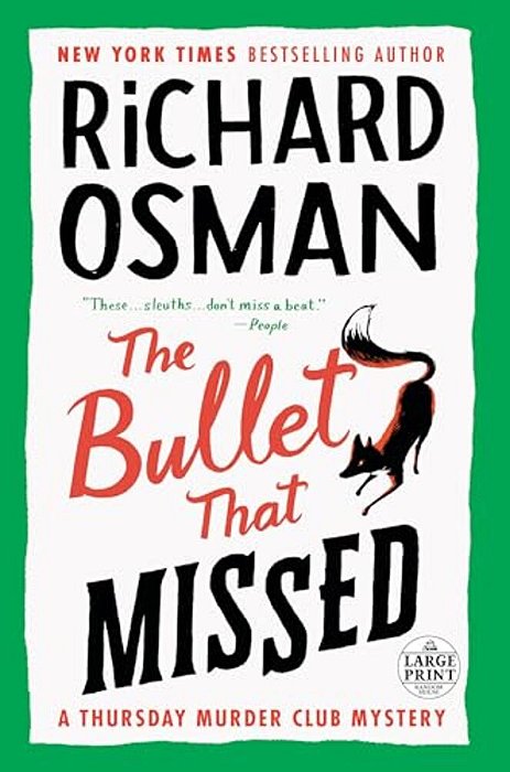 The Bullet That Missed: A Thursday Murder Club Mystery-..
