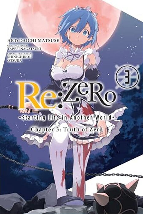 Re: Zero -Starting Life In Another World-, Chapter 3: Truth Of Zero, Vol. 3 (Manga): Volume 3-..