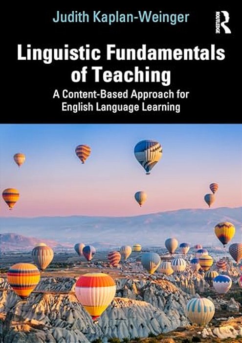 Linguistic Fundamentals Of Teaching: A Content-Based Approach For English Language Learning-..