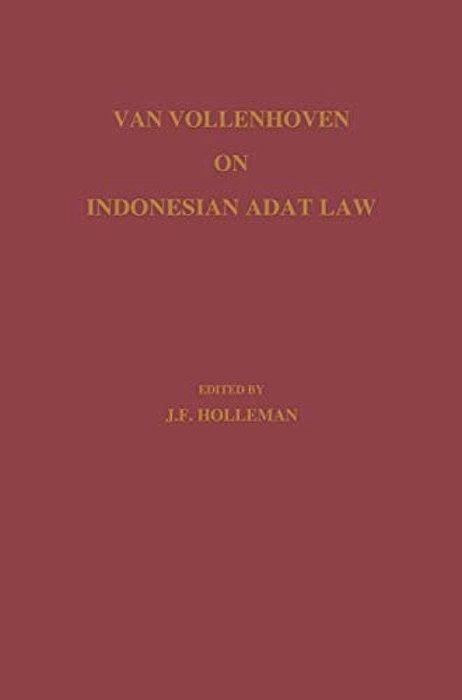 Van Vollenhoven On Indonesian Adat Law-..