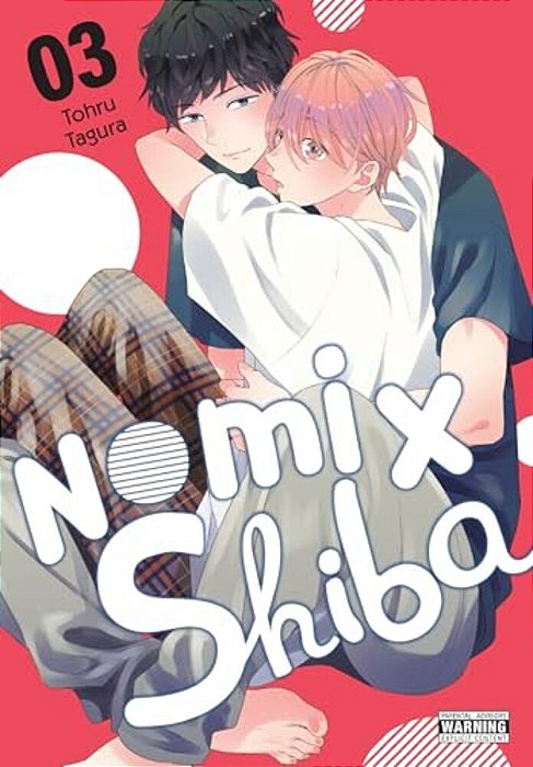 Nomi X Shiba, Vol. 3: Volume 3-..