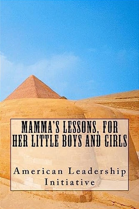 Mamma's Lessons, For Her Little Boys And Girls-..