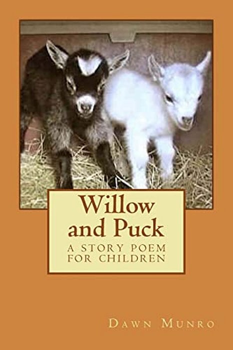 Willow And Puck: A Story Poem For Children-..