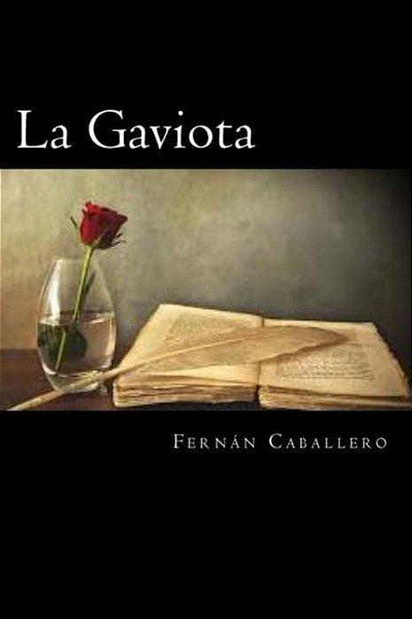 La Gaviota (Spanish Edition)-..