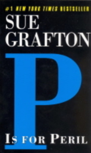 P Is For Peril - Kinsey Millhone Mysteries-..