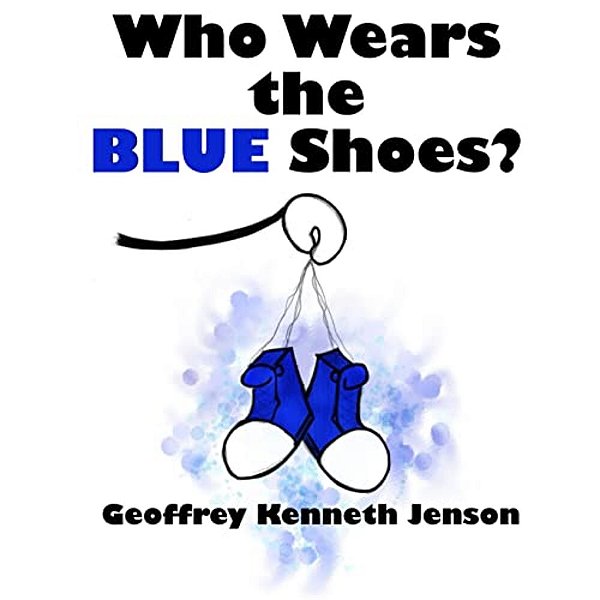 Who Wears The Blue Shoes?-..